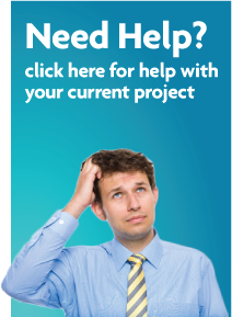 Need help? Click here for help with your current project